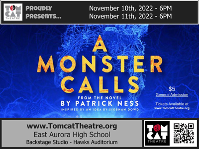 EAHS Tomcat Theatre presents: A Monster Calls